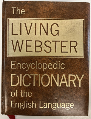 The Living Webster: Encyclopedic Dictionary of the English Language 1977