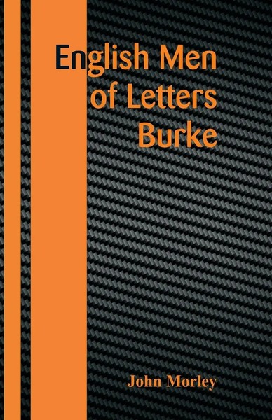 John Morley | English Men Of Letters | Taschenbuch | Englisch (2018) | Burke-image