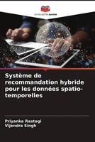 Priyanka Rastogi (U. A.) | SystèMe De Recommandation Hybride Pour Les DonnéEs...