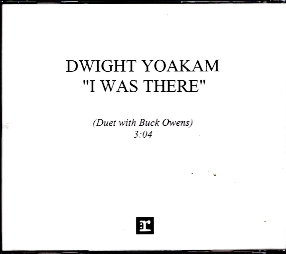 Dwight Yoakam & Buck Owens - I Was There - PROMO CD Single Foto 2 de 2