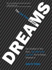 The Law Firm of Your Dreams: Say Goodbye to Your Boss, Say Hello to the Law Firm
