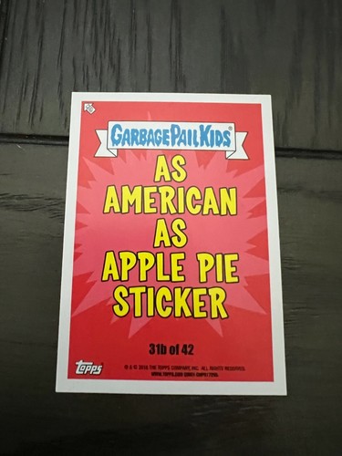 2016 Garbage Pail Kids AMERICAN AS APPLE PIE Complete Your Set U PICK GPK Base - Picture 126 of 502