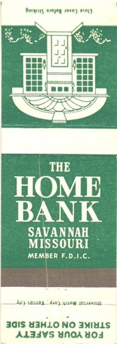 Savannah Missouri The Home Bank Member F.D.I.C. Vintage Matchbook Cover