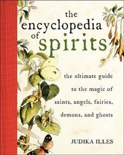 Judika Illes Encyclopedia of Spirits (Hardback) Witchcraft & Spells (UK IMPORT)