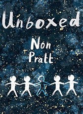 Unboxed: (Dyslexia-friendly) (Super-readable YA) - Non Pratt