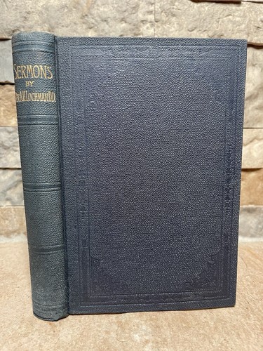 Sermons And Addresses - By Rev A.H. LOCHMAN - 1885 - 1st Edition