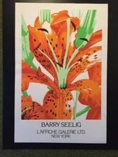ORANGE LILY SERIGRAPH SCREEN PRINT BARRY SEELIG EXHIBITON L'AFFICHE GALERIE NY