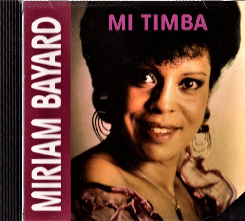 BAYARD, Miriam & Habana Son. Mi Timba. Cuba. CD. 1995 Barbaro B-238.  Very good - Picture 1 of 2