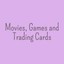 Movies Games and Trading Cards
