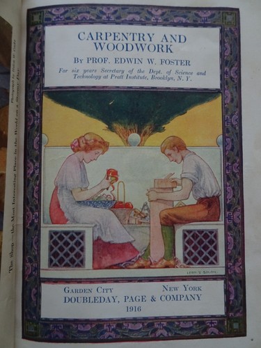 1916 Carpentry and Woodwork Edwin W Foster Illustrated ORIGINAL - Picture 2 of 13