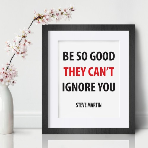 Steve Martin Inspirational Wall Art Print Motivational Quote Poster Decor Gift - Picture 1 of 4