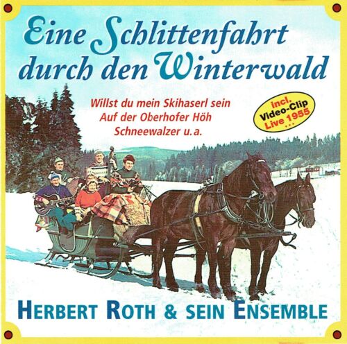 (CD) Herbert Roth und sein Ensemble - Eine Schlittenfahrt durch den Winterwald  - Bild 1 von 2