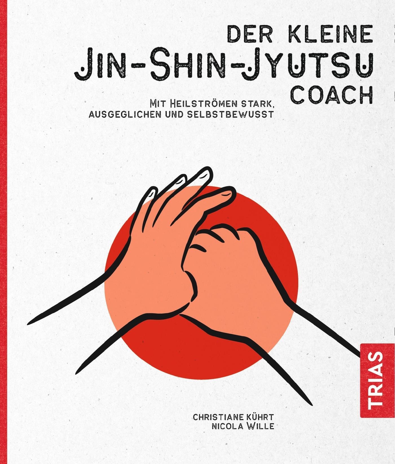 Thumbnail - Christiane Kührt (u. A.) | Der Kleine Jin-shin-jyutsu-coach |