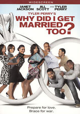 TYLER PERRY'S WHY DID I GET MARRIED TOO *2010* / NEW Region 1 DVD