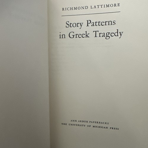 Story Patterns in Greek Tragedy by Richmond Lattimore (1969) - Imagen 3 de 4