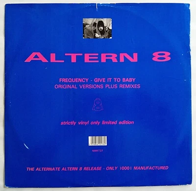 ALTERN 8 - FREQUENCY / GIVE IT TO BABY 12" VINYL 1991 NETWORK NWKT37 *VG/G* - Image 1 of 4