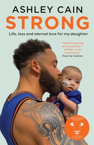 Blink Publishing Strong: Life, Loss And Eternal Love For My Daughter - Image 5