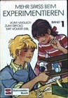 Mehr Spass beim Experimentieren Band 1. Vom Versuch zum Erfolg. Schneider-Tasche