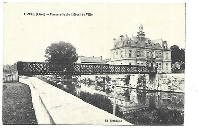 60 CREIL PASSERELLE DE L HOTEL DE VILLE