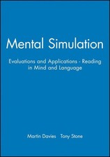 MENTAL SIMULATION: EVALUATIONS AND APPLICATIONS - READING By Martin Davies