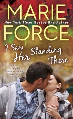 I Saw Her Standing There: 3 (Green Mou..., Force, Marie
