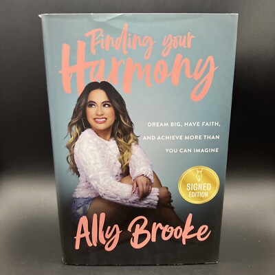 Finding Your Harmony - By Ally Brooke Signed Book First Edition Hardcover