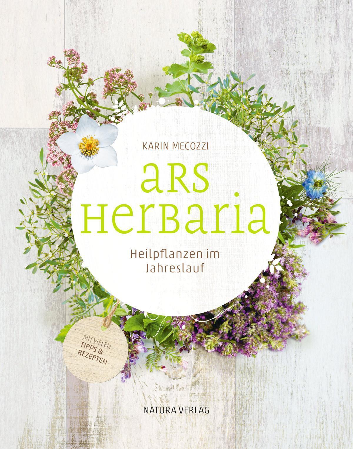 Ars Herbaria Heilpflanzen Jahreslauf Karin Mecozzi Buch 352 S. Deutsch