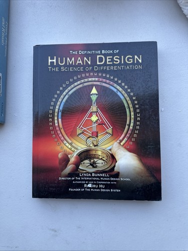 The Definitive Book Of Human Design by Lynda Bunnell & Ra Uru Hu 5t Edition 2020