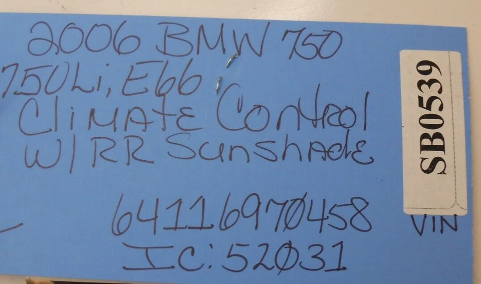 2006 宝马 750I E66 气候控制带 RR 阳光 64116970458 / 6970458 SB0539 — 第 4/4 张图片