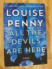 LOUISE PENNY ALL THE DEVILS ARE HERE 2020 FIRST EDITION