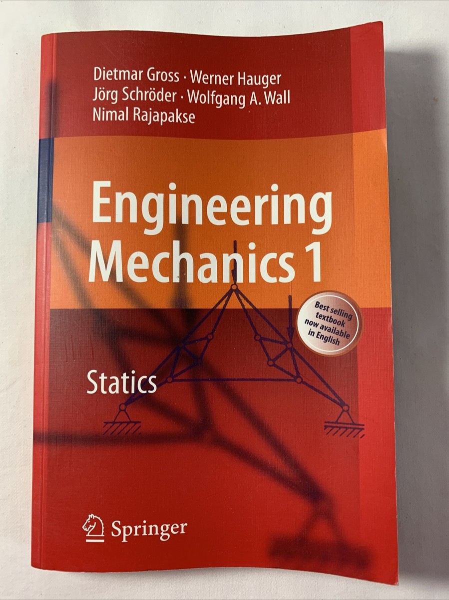 Engineering Mechanics 1: Statics Gross, Dietmar | eBay