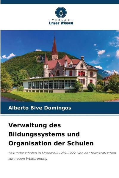 Verwaltung Des Bildungssystems Und Organisation Der Schulen Domingos Taschenbuch-image