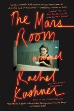 The Mars Room: A Novel by Rachel Kushner (English) Paperback Book