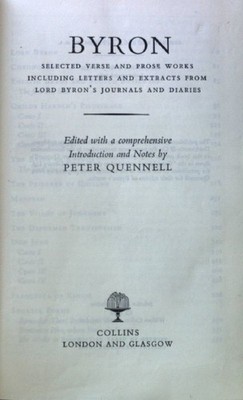 Byron. Selected Verse and Prose Works including Letters and extracts from Lord B