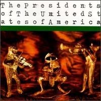 Presidents of the United State by Presidents of th... | CD | condition very good