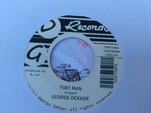George Dekker - Run Dem / Foey Man (7") (Neuwertig (M)) - 3730972213 - Bild 3 von 3