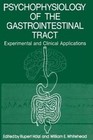 Psychophysiology of the Gastrointestinal Tract: Experimental and Clinical Applications by Springer-Verlag New York Inc. (Paperback, 2011)