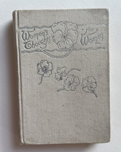 Antique c1891 & 1899 Women's Thoughts For Women Book Rose Porter Small Hardcover - Picture 1 of 10