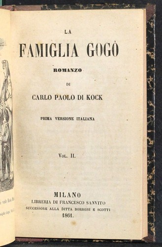 LA FAMIGLIA GOGÒ. VOL 1-2. CARLO PAOLO DI KOCK. SANVITO, MILANO, 1861. - Picture 3 of 5