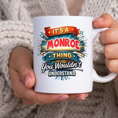WORLD'S BEST IT'S A MONROE THING PERSONALISIERTE KAFFEETASSE