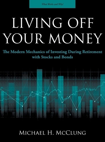 Thumbnail - Michael H Mcclung Living Off Your Money (gebundene Ausgabe)
