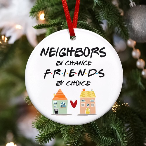 Neighbor Gifts Christmas Ornaments - Friend, BFF, Bestie Neighbor Ornament Gift - Picture 3 of 5