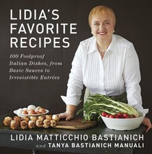 LIDIA'S FAVORITE RECIPES: 100 FO