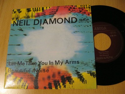 7'' Single Neil Daimond Let me take you in my Arms Vinyl Amiga DDR 4 56 375
