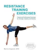 Resistance Training Exercises by Aagaard, Marina [Paperback]