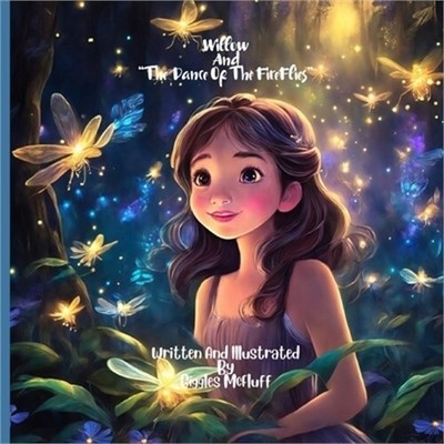 Willow And The Dance Of The Fireflies (Paperback or Softback)