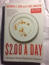 $2.00 a Day: Living on Almost Nothing in America Edin/Shaefer PB VERY GOOD