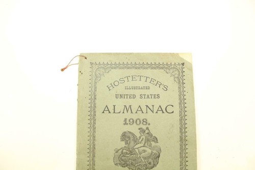 1908 Hostetter's Illustrated United States Almanac Pittsburgh, PA - Picture 3 of 7