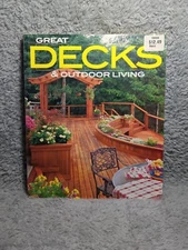 Great Decks & Outdoor Living (Better Homes and Gardens Home)