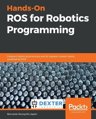 Hands-On ROS for Robotics Programming | Bernardo Ronquillo Japón | Taschenbuch
